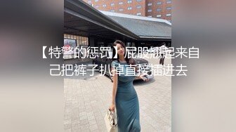 牛仔短裙妹子，颜值身材都不错，脱光玩会儿一直要求去床上，怒赶走