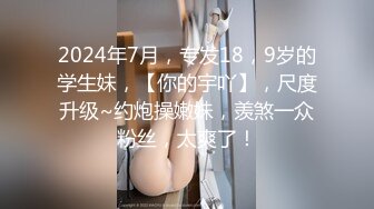 爆乳姐妹花【亚洲水娃三公主】三公主淫乱疯狂操 个个高颜靓丽 魔鬼身材 群P乱操淫乱啪啪