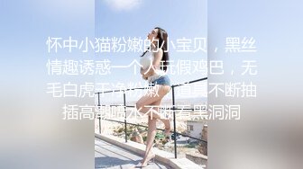 極品尤物新人美女！豐乳肥臀肉感！酒店炮友激情操逼，抓起屌展示口活，騎乘位猛操多毛騷逼