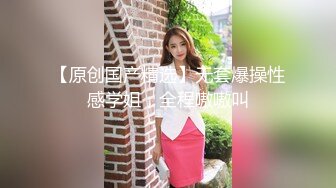  痴女婶婶  海角淫母文娜&amp;侄子情缘2 伦理肛交一时爽猛肏会受伤 后庭异样快感无比上瘾 爆夹内射肛腔