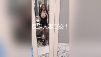 女神Hunny韩妮的私下一面～大屌下化身淫荡女 纹身露脸实锤！