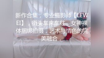 高颜值女神肉体很极品前凸后翘受不了硬了鸡动作品 美女身材屁股丰满柔软肉肉让人沉迷无法自拔要虚了720P高清