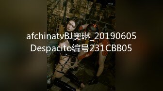  小哥这次很性运 来清纯模样大眼小仙女 趁着有限的时间疯狂地蹂躏狠狠地操她【店长推荐】