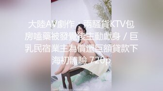 模特女友素颜也挺好看。男：不行不行，稍微慢点，我受不了啦，对就这样！