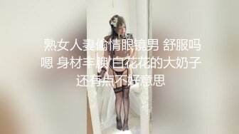 超高颜值！最爱的小姐姐（此女全集18部已上传下面平台免费看全集）