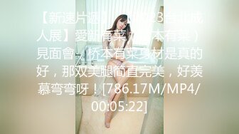 《渣男✿坑女友》分手后求和不成渣男报复泄愤~样貌十分清纯极品身材大波小姐姐与肥猪男友日常啪啪露脸自拍流出1080P原档画质