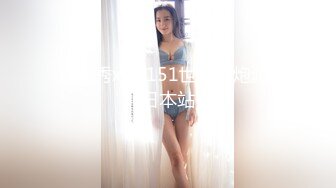 美女中国留学生吃了我的精液，理由竟然是同学说可以美容-4K