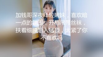 ❤️宅男女神福利，推特S级身材反差小母狗【甜儿亲亲】VIP私拍， 一手难握的极品豪乳各式玩弄胸大屁股大私处嫩