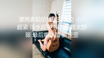 鸭哥约了个格子衬衣兼职女样貌还是很不错的