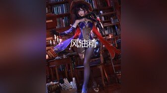 《云盘泄密》技术堪比会所金牌技师的苗条美女给男友伺候的神魂颠倒~又骚又热情