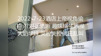 小马丶寻花身高166美腿外围妹子，镜头前展示口活很不错，骑坐抽插啪啪声，搞半天不出只能打飞机