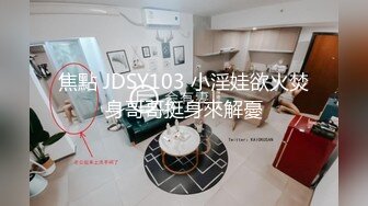 2024.6.25，【酒店偷拍】，深夜偷情刺激大脑身体运动，小少妇脸蛋精致，老情人相会干柴烈火，舔屄爆操