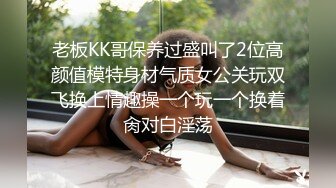  漂亮女友 身材不错 技越来越好了 扒了内内直接无套输出 射了一肚皮浓浓的精液